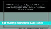 [Best] Streetfighting: Low-Cost Advertising/Promotion Strategies for Your Small Business Online