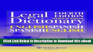 Best PDF English/Spanish and Spanish/English Legal Dictionary (English and Spanish Edition) Online