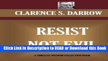 FREE [DOWNLOAD] Resist Not Evil (Timeless Wisdom Collection) Full Online