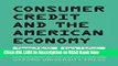 [Best] Consumer Credit and the American Economy (Financial Management Association Survey and