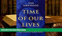 FREE [PDF]  Time of Our Lives: The Science of Human Aging READ PDF