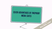 Seven Advantages Of Fireproof Media Safes