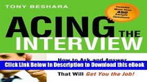 PDF [DOWNLOAD] Acing the Interview: How to Ask and Answer the Questions That Will Get You the Job!