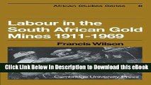 BEST PDF Labour in the South African Gold Mines 1911-1969 (African Studies) Book Online