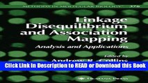 Read Book Linkage Disequilibrium and Association Mapping: Analysis and Applications (Methods in