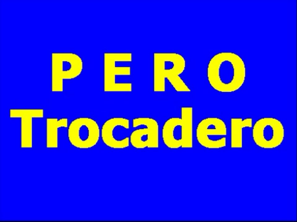 Pero Trocadero - Muskarcina