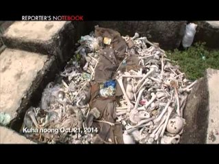 Reporter's Notebook: The existing situation of a mass grave in Metro Manila