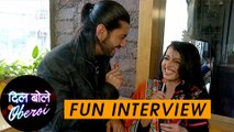 Omkara & Gauri FUN INTERVIEW | Exclusive Interview | दिल बोले Oberoi | Dil Bole Oberoi | Star Plus