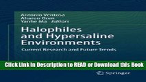 Read Book Halophiles and Hypersaline Environments: Current Research and Future Trends Read Online