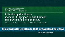 Read Book Halophiles and Hypersaline Environments: Current Research and Future Trends Free Books