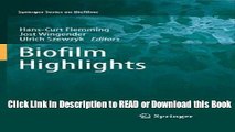 Read Book Biofilm Highlights (Springer Series on Biofilms) Free Books