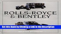 PDF [FREE] DOWNLOAD Rolls-Royce and Bentley: The history of the cars [DOWNLOAD] ONLINE
