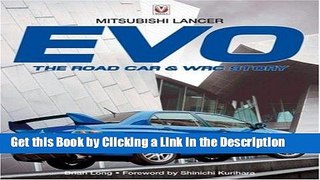 PDF [FREE] DOWNLOAD Mitsubishi Lancer Evo: The Road Car   WRC Story BEST PDF