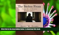 Download [PDF]  The Stolen From: Poems About Memory   Alzheimer s Anna M Evans For Kindle