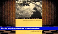 Read Online  Alzheimer s Disease: A Guide for Families and Caregivers Lenore Powell Full Book