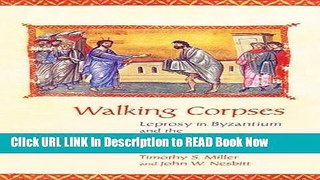 eBook Download Walking Corpses: Leprosy in Byzantium and the Medieval West ePub