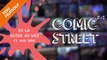 COMIC STREET - De la scène au web ft. Max Bird