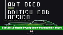 PDF Free Art Deco and British Car Design: The Airline Cars of the 1930s Full Ebook