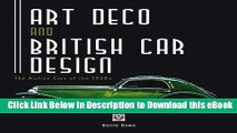 Download ePub Art Deco and British Car Design: The Airline Cars of the 1930s online pdf