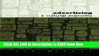 [Reads] Advertising: A Cultural Economy (Culture, Representation and Identity series) Online Books