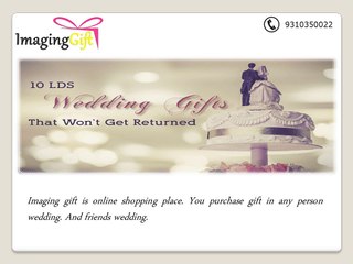 choose best Wedding Gifts For the friends