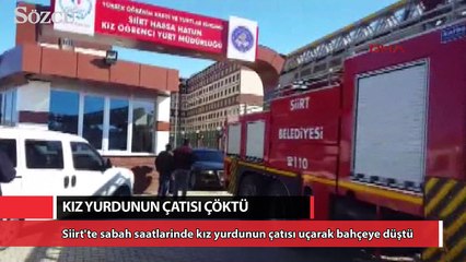 Siirt'te kız yurdunun çatısı düştü