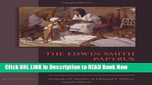 eBook Download The Edwin Smith Papyrus: Updated Translation of the Trauma Treatise and Modern