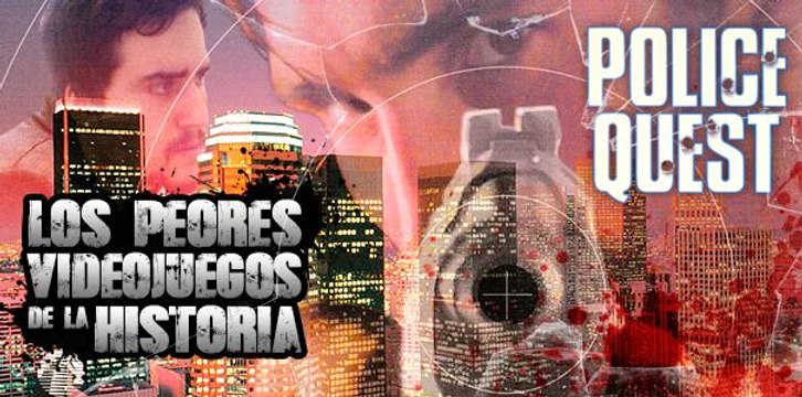 Los peores videojuegos de la historia: Police Quest IV