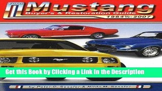 PDF [DOWNLOAD] Ford Mustang Buyer s And Restoration Guide [DOWNLOAD] ONLINE
