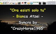 Bianca Atzei - Ora esisti solo tu (2) (Sanremo 2017) (Syncro by CrazyHorse1965) Karabox - Karaoke