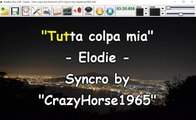 Elodie - Tutta colpa mia (Sanremo 2017) (Syncro by CrazyHorse1965) Karabox - Karaoke