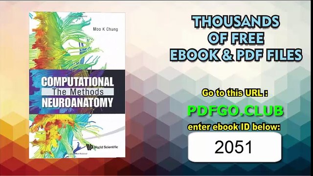 Computational Neuroanatomy The Methods