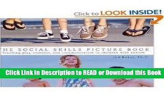 Books The Social Skills Picture Book Teaching play, emotion, and communication to children with