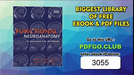 Functional Neuroanatomy An Interactive Text and Manual