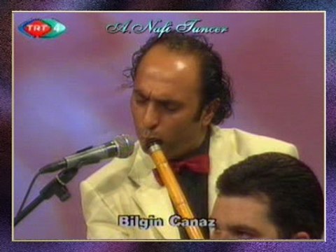 Bilgin CANAZ (Ney) - Hüzzâm Taksim