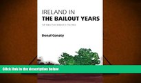 PDF [FREE] DOWNLOAD  Ireland in the Bailout Years: Tall Tales from Ireland in The Mire Donal