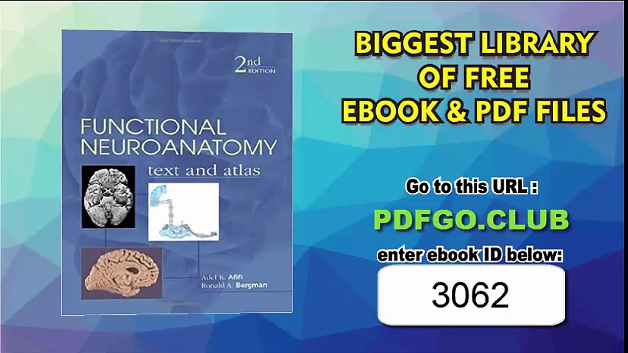 Functional Neuroanatomy Text and Atlas, 2nd Edition (LANGE Basic Science) 2nd edition by Afifi, Adel, Bergman, Ronald (2005) Paperback