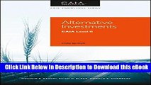 PDF [DOWNLOAD] Alternative Investments: CAIA Level II (Caia Knowledge) Book Online