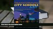Audiobook  Transforming City Schools Through Art: Approaches to Meaningful K-12 Learning Full Book