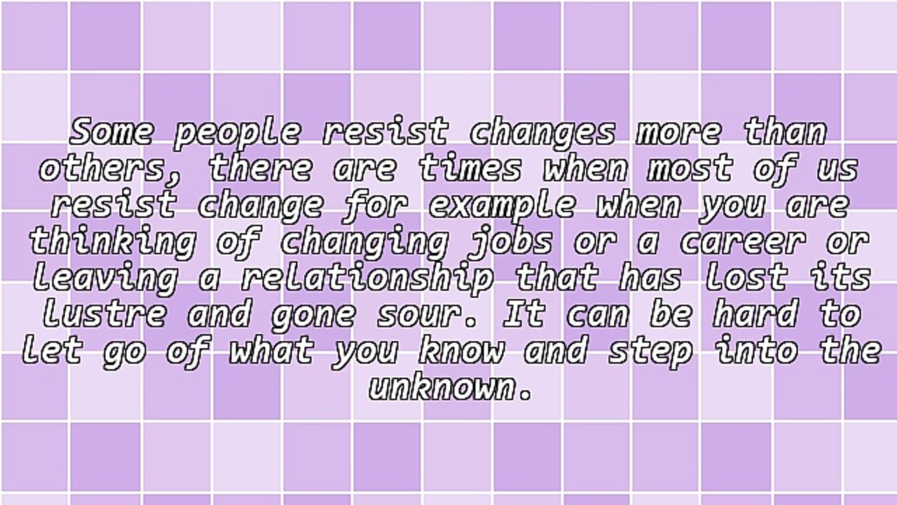 Do You Welcome Changes in Your Life Like Changing Careers?