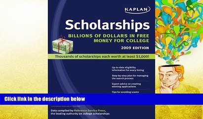 Audiobook  Kaplan Scholarships 2009 Edition: Billions of Dollars in Free Money for College Full Book