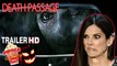 Supernatural movie DEATH PASSAGE 2017 trailer filme horror movie sobrenatural filmes de terror
