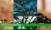 PDF [FREE] DOWNLOAD  Nature, Culture, and Big Old Trees: Live Oaks and Ceibas in the Landscapes of