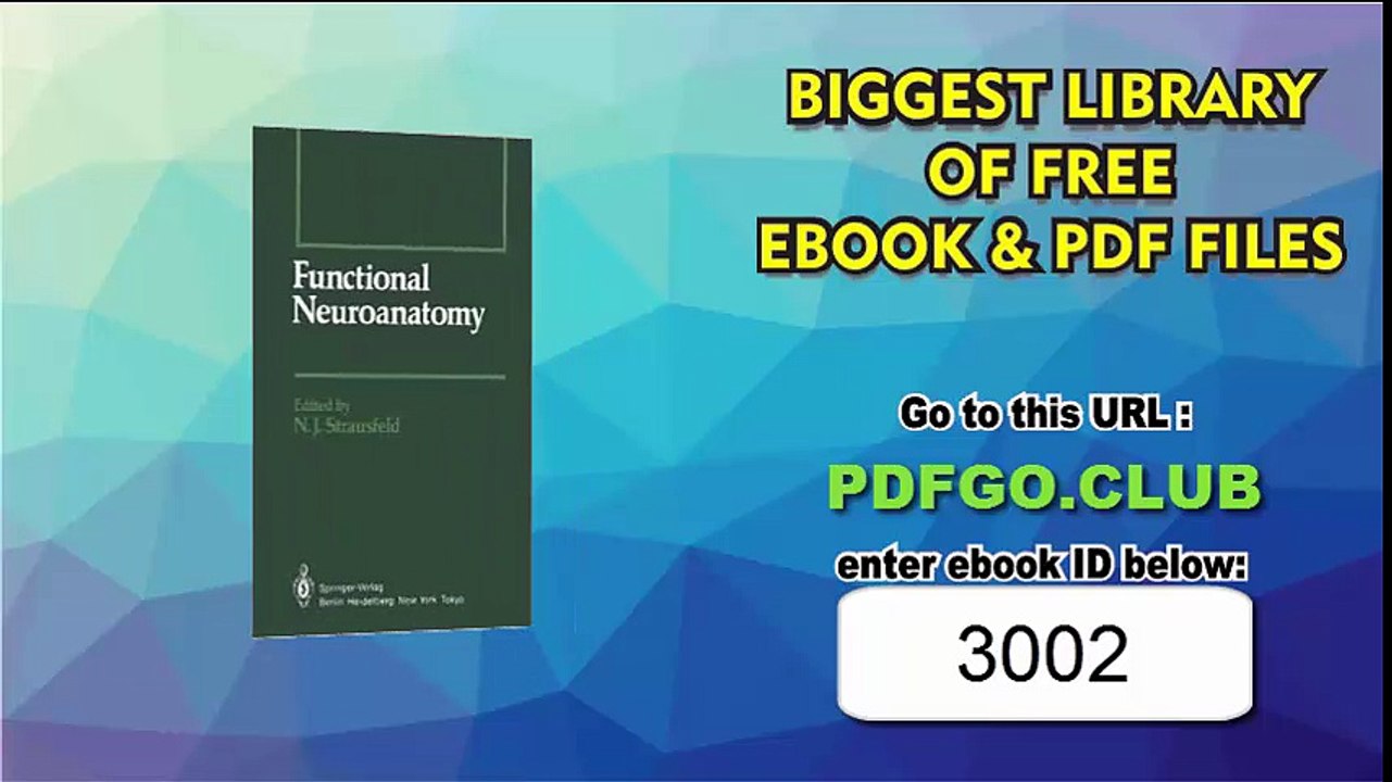 [(Functional Neuroanatomy )] [Author Nicholas J. Strausfeld] [Dec-2011]. Strausfeld] [Dec-2011]
