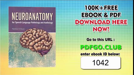 Neuroanatomy for Speech Language Pathology and Audiology