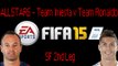 FIFA 15 ALLSTARS SF2 Team Iniesta vs Team Ronaldo 2nd Leg