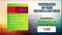 Vaccine Technologies for Veterinary Viral Diseases Methods and Protocols (Methods in Molecular Biology)