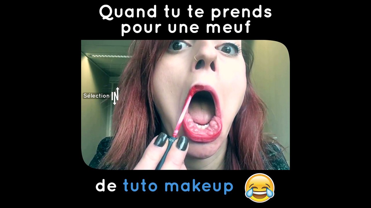 Quand tu te prends pour une meuf de tuto makeup