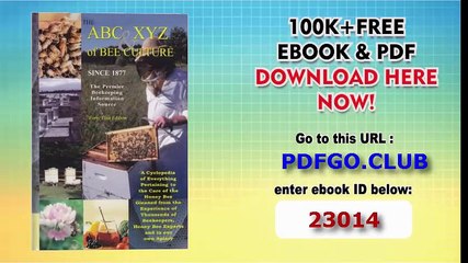 An Encyclopedia Pertaining to the Scientific and Practical Culture of Honey Bees