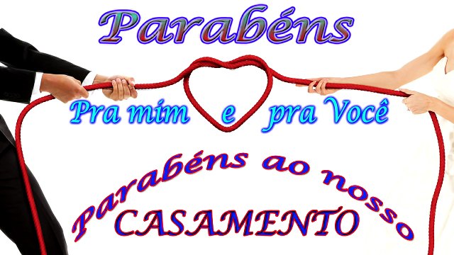 Mensagem de aniversario de casamento - Parabens pra Nos